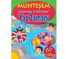 Yaz Zamanı - Muhteşem Çıkartmalar Aktiviteler - Kolektif - Parıltı Yayınları