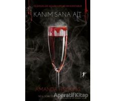Kanım Sana Ait - Amanda Hocking - Artemis Yayınları