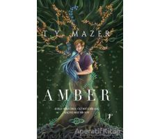 Amber (Ciltli) - T. Y. Mazer - Artemis Yayınları