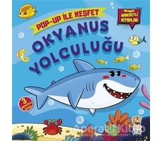 Okyanus Yolculuğu: Pop-Up İle Keşfet - M. Sacide Kafalı - Sincap Kitap