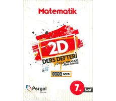 7.Sınıf Matematik 2D Ders Defteri Ev Çalışmaları Pergel Yayınları