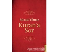 Kuran’a Sor - Mesut Yılmaz - Destek Yayınları