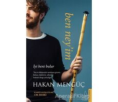 Ben Ney’im - Hakan Mengüç - Destek Yayınları