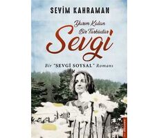 Yarım Kalan Bir Türküdür Sevgi - Sevim Kahraman - Destek Yayınları