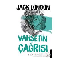 Vahşetin Çağrısı - Jack London - Destek Yayınları