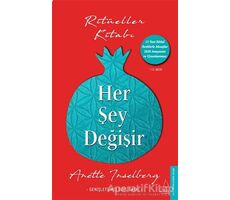 Her Şey Değişir (Genişletilmiş Özel Baskı) - Anette Inselberg - Destek Yayınları