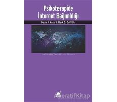 Psikoterapide İnternet Bağımlılığı - Mark Griffiths - Ayrıntı Yayınları