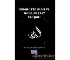 Endülüste Hadis ve İbnül-Harrat El-İşbili - Mustafa Öztoprak - Gece Kitaplığı