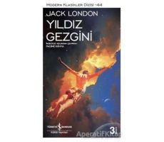 Yıldız Gezgini - Jack London - İş Bankası Kültür Yayınları