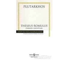 Theseus / Romulus - Plutarkhos - İş Bankası Kültür Yayınları