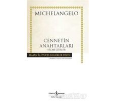 Cennetin Anahtarları - Michelangelo Buonarroti - İş Bankası Kültür Yayınları