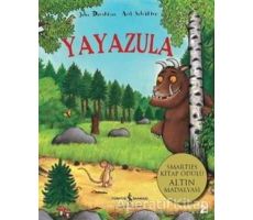 Yayazula - Julia Donaldson - İş Bankası Kültür Yayınları