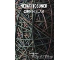 Çırpınışlar - Necati Tosuner - İş Bankası Kültür Yayınları