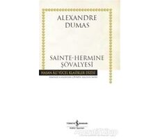 Sainte-Hermine Şövalyesi - Alexandre Dumas - İş Bankası Kültür Yayınları