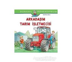 Arkadaşım Tarım İşletmecisi - Ralf Butschkow - İş Bankası Kültür Yayınları