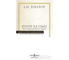Efendi ile Uşağı - Lev Nikolayeviç Tolstoy - İş Bankası Kültür Yayınları