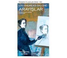 Arayışlar - Lou Andreas-Salome - İş Bankası Kültür Yayınları