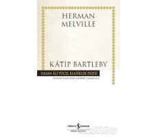 Katip Bartleby - Herman Melville - İş Bankası Kültür Yayınları