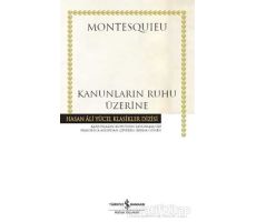 Kanunların Ruhu Üzerine - Montesquieu - İş Bankası Kültür Yayınları
