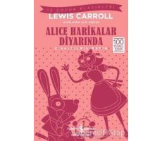 Alice Harikalar Diyarında (Kısaltılmış Metin) - Lewis Carroll - İş Bankası Kültür Yayınları