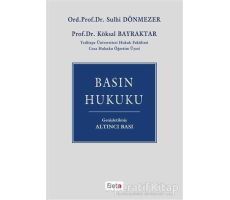 Basın Hukuku - Sulhi Dönmezler - Beta Yayınevi