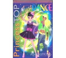 Princess Top - Just Dance - Kolektif - Çiçek Yayıncılık