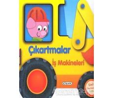 Çıkartmalar - İş Makineleri - Kolektif - Çiçek Yayıncılık