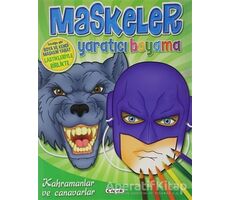 Kahramanlar ve Canavarlar - Maskeler Yaratıcı Boyama - Kolektif - Çiçek Yayıncılık