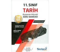 Seviye 11.Sınıf Tarih Kazanım Hücreli Soru Bankası
