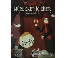 Mürekkep İçiciler 6: Yazım Yanlışı İçiciler - Olivier Latyk - 1001 Çiçek Kitaplar