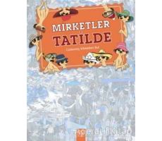 Mirketler Tatilde: Gizlenmiş Mirketleri Bul - Jen Wainwright - 1001 Çiçek Kitaplar