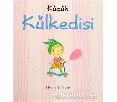 Küçük Külkedisi - Sue Heap - 1001 Çiçek Kitaplar