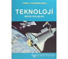 Temel Kavramlarla - Teknoloji - Ruth Symons - 1001 Çiçek Kitaplar