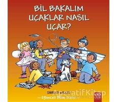 Bil Bakalım Uçaklar Nasıl Uçar? - Shirley Willis - 1001 Çiçek Kitaplar