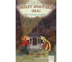 İskelet Anahtarın Sırrı: Şifre Avcıları Kulübü - Penny Warner - 1001 Çiçek Kitaplar