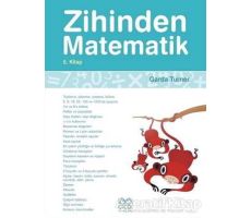 Zihinden Matematik 5. Kitap - Garda Turner - 1001 Çiçek Kitaplar