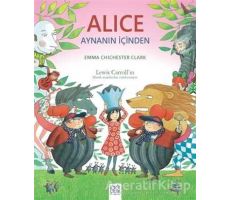 Alice Aynanın İçinden - Emma Chichester Clark - 1001 Çiçek Kitaplar