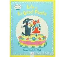 Lulu ve En Güzel Pasta - Emma Chichester Clark - 1001 Çiçek Kitaplar