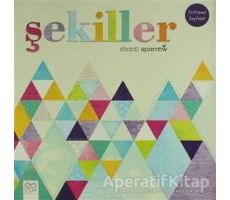 Şekiller - Shanti Sparrow - 1001 Çiçek Kitaplar