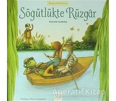 Söğütlükte Rüzgar - Dünyaca Ünlü Eserler - Kenneth Grahame - 1001 Çiçek Kitaplar