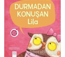 Durmadan Konuşan Lila - Minik Adımlar Dizisi - Christianne Jones - 1001 Çiçek Kitaplar