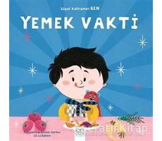 Yemek Vakti - Süper Kahraman Ben - Romain Sardou - 1001 Çiçek Kitaplar