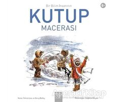 Bir Bilim İnsanının Kutup Macerası - Felicia Law - 1001 Çiçek Kitaplar