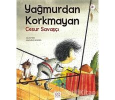 Yağmurdan Korkmayan Cesur Savaşçı - Gilles Tibo - 1001 Çiçek Kitaplar