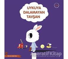 Uykuya Dalamayan Tavşan - Güzel Uyu Sağlıklı Büyü - Didier Zanon - 1001 Çiçek Kitaplar