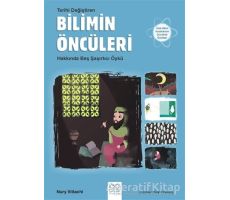 Tarihi Değiştiren Bilimin Öncüleri Hakkında Beş Şaşırtıcı Öykü - Nury Vittachi - 1001 Çiçek Kitaplar