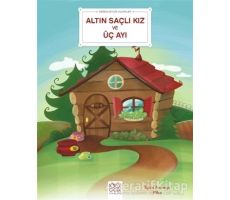 Altın Saçlı Kız ve Üç Ayı - Bebekler İçin Klasikler - Sylvie Roberge - 1001 Çiçek Kitaplar