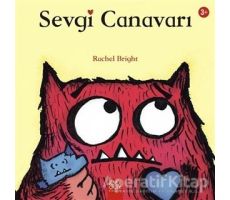 Sevgi Canavarı - Rachel Bright - 1001 Çiçek Kitaplar