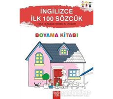 İngilizce İlk 100 Sözcük - First Hundred Words in English Boyama Kitabı