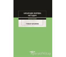 Şeşendik Önerdin Negizderi - Gulbanu Kossymova - Akçağ Yayınları